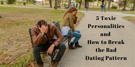 how to break bad dating patterns